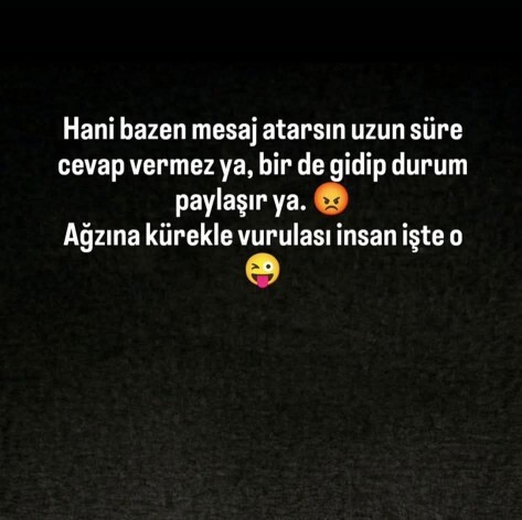 Sen mesaj beklerken o durum paylaşıyorsa bozulur musun, biraz daha beklermiydin?