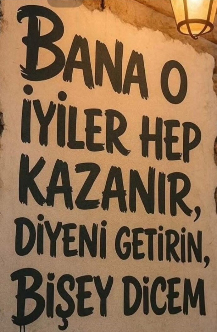 Hep iyiler kazanır mı?