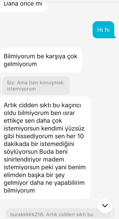 Yeni konuşmaya başladığım bu çocuğun niyeti kötü mü, ciddi mi değil mi?