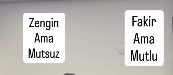 Zengin ama mutsuz mu, yoksa fakir ama mutlu mu? Hangi hayatı tercih edersiniz?