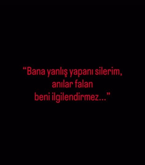 Size yanlış yapanı silermisin?