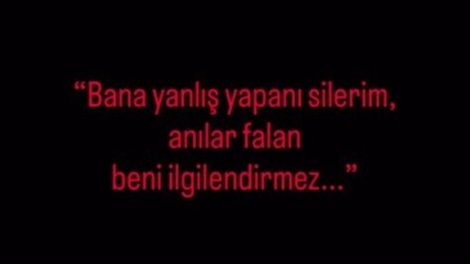 Size yanlış yapanı silermisin?