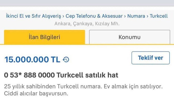 Sadece çok iyi bir telefon numarası için 15 milyon TL verir miydiniz, sizce eder mi?