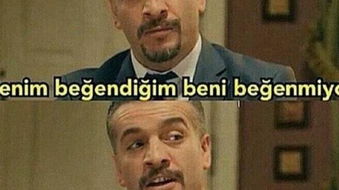 Seni beğeneni beğenmediğin oldu mu?