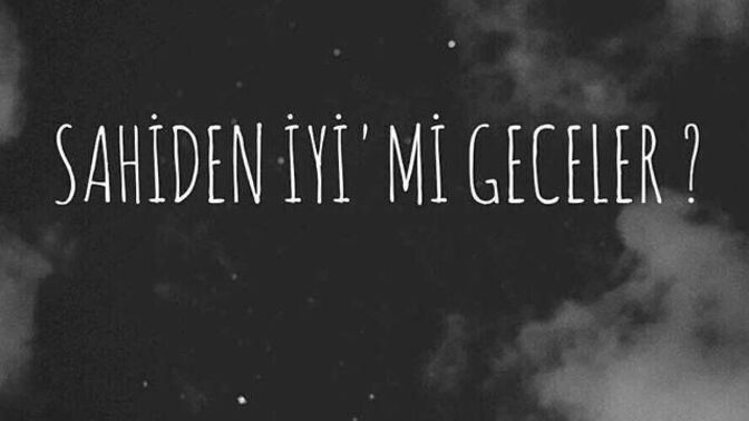 Iyi geceler mi KS halki?