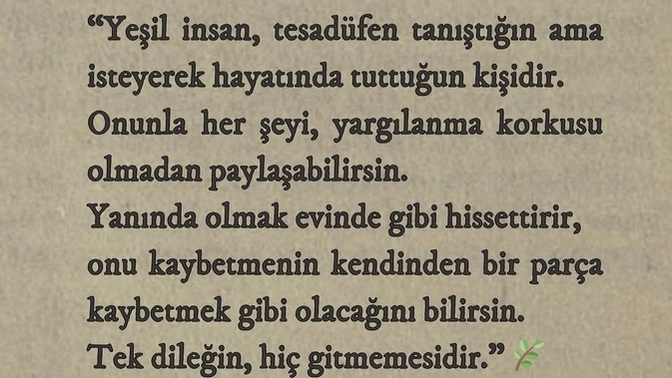 Siz yeşil insanınızla tanıştınız mı?