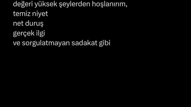 Karşı taraftan gelen temiz niyet ve gerçek ilgiye siz değer verir misiniz?