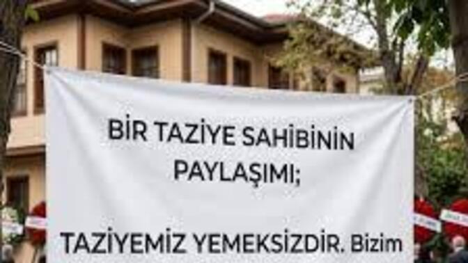 Taziyeye evinde yemek beklentiniz olur mu?