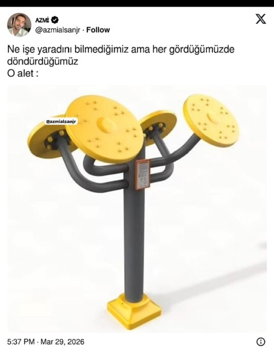 Parkta şu aletten hiç çeviriverdin mi?