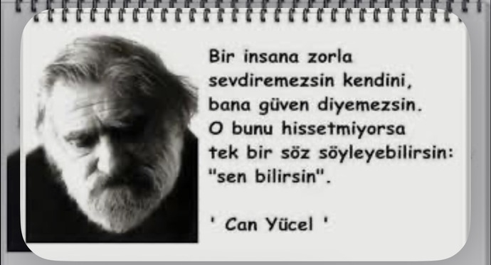 Sizce de Can Yücel çok güzel konuşmamış mı?