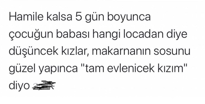 Son zamanlarda okuduğum en iyi tespit yaa sizce de öyle değil mi?