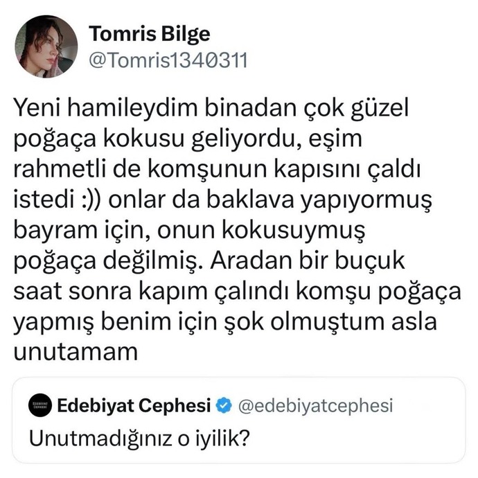 Hayatınızda asla unutamadığınız en büyük iyilik neydi, kimden gelmişti?