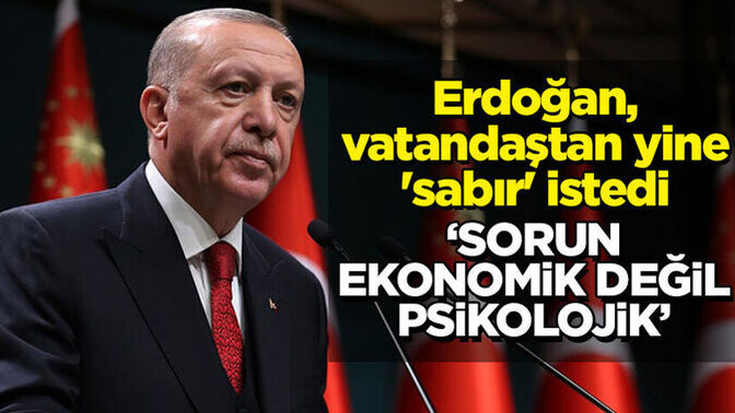 Başkan Erdoğan yine sabır istedi, bu ülkenin gerçekten daha iyi olma ihtimali var mı?
