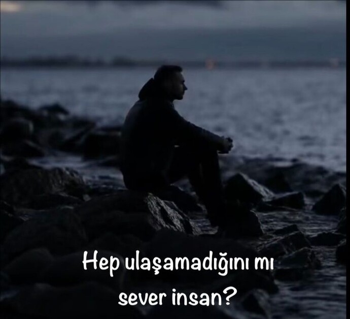 Hep ulaşamadığını mı sever insan?