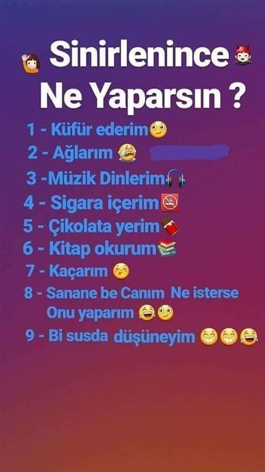 Sinirlenince ne yaparsanız 😏?