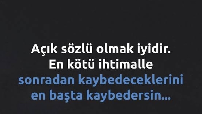 Aklından geçen her şeyi söyler misin?
