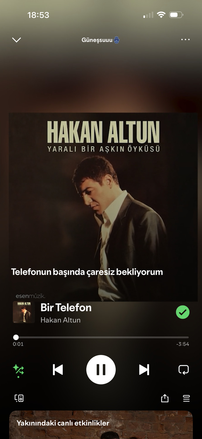 Aramasını, mesajını beklediğiniz biri var mı?