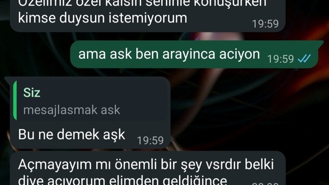 Sizce ne dedigimi anliyor mu sevgilim?