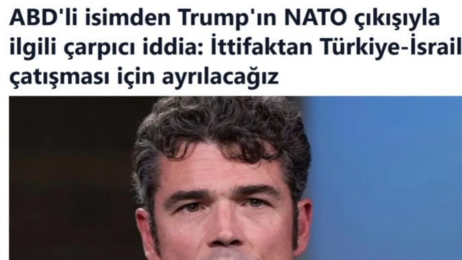Trump, İsrail'in yanında Türkiye ile savaşmak için mi NATO'dan çıkmak istiyor?