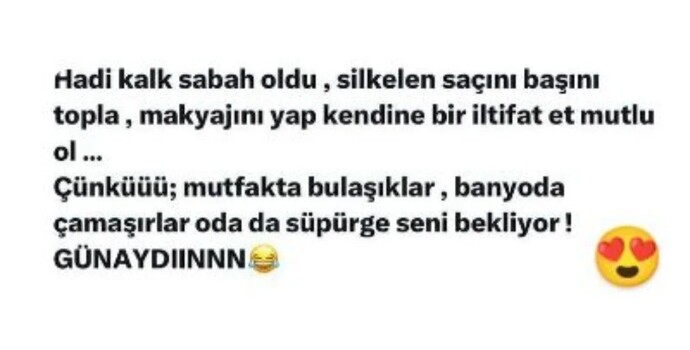 Günaydın mı gençler ve kendini genç hissedenler, kimler burada?
