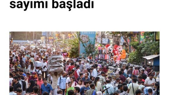 1,5 milyarlık Hindistan nüfus sayımı kaç günde biter, ülkenin geleceğini nasıl etkiler?