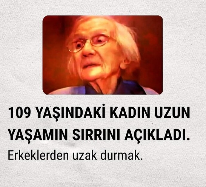 Uzun yaşamanın sırrı sizce nedir?