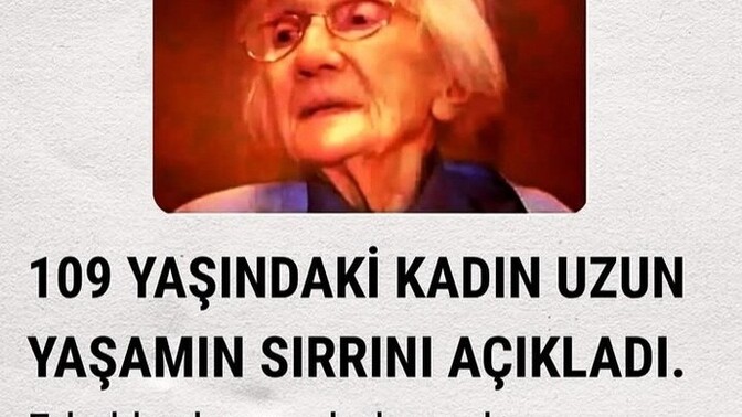 Uzun yaşamanın sırrı sizce nedir?