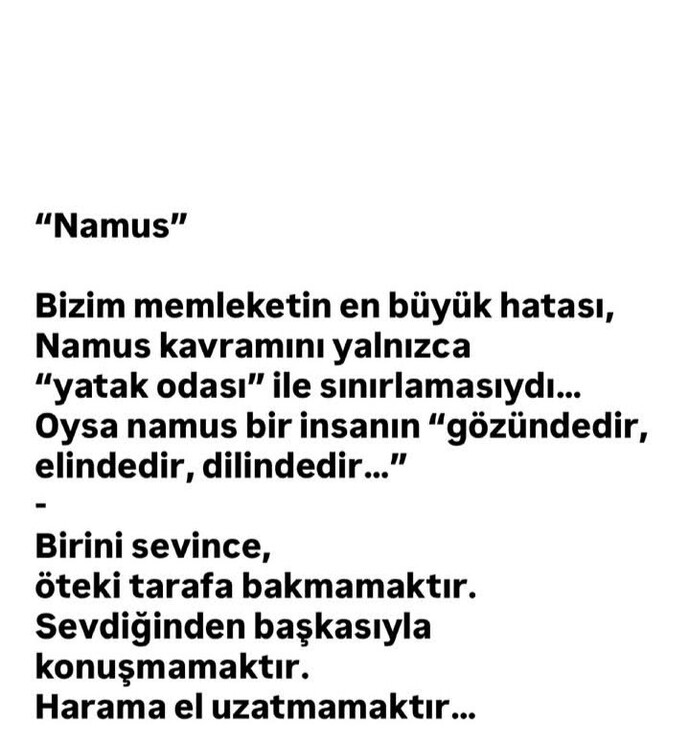 Sizce gerçek namus nedir, ihanet ve güven sarsılması bu işin neresinde?