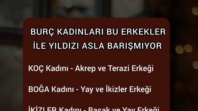 Hangi Burç Erkeğiyle Anlaşamıyorsunuz?
