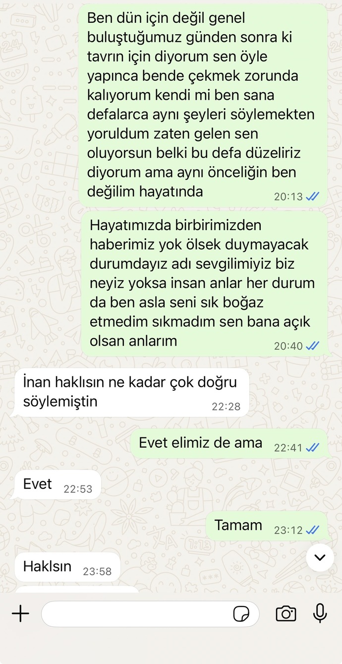 Sizce onu silmelimiyim yoksa üzerine mi gitmeliyim sahip mi çıkmalıyım çok seviyorum ama günlerdir yazmıyor?