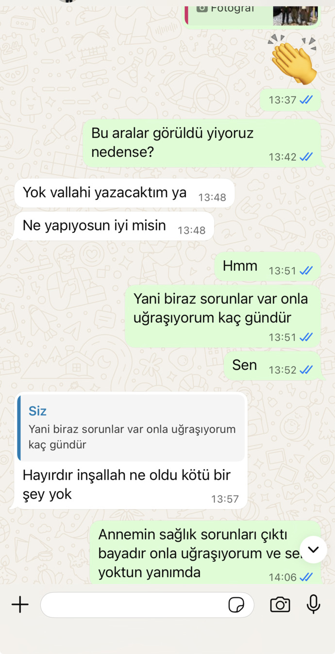 Sizce onu silmelimiyim yoksa üzerine mi gitmeliyim sahip mi çıkmalıyım çok seviyorum ama günlerdir yazmıyor?