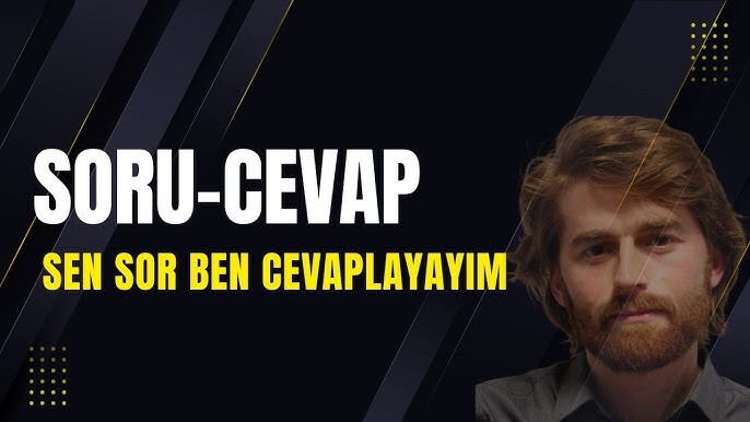 Hep ben soru soruyorum, bu sefer siz sorun ben cevaplayayım mı?