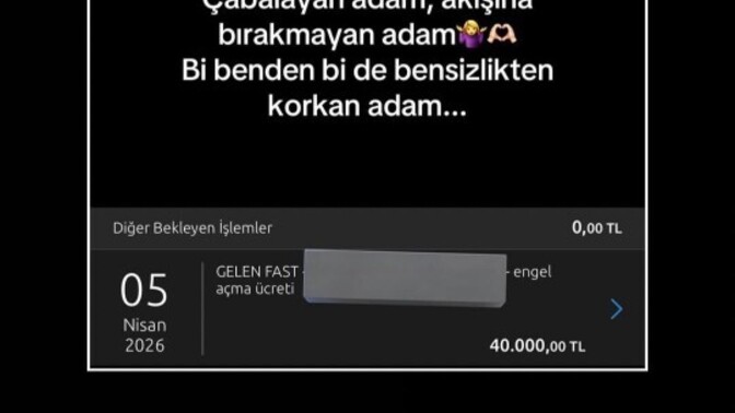 Bir adam engelini kaldırması icin sevgilisine 40 bin TL göndermiş bu doğrumu?