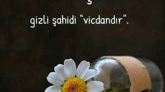 Vicdanlı biri olduğunuzu düşünüyor musunuz?