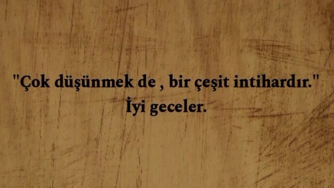 Çok düşünmek iyi bir şey mi?