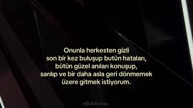 Onunla son bir kez buluşmak ister miydin?