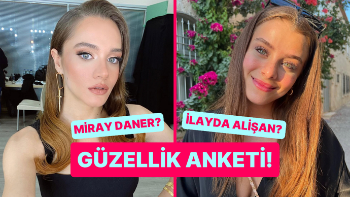 Miray Daner mi İlayda Alişan mı daha güzel?