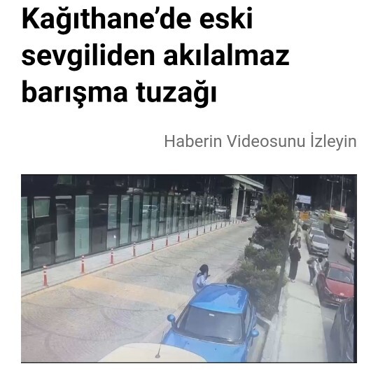 Kağıthane’deki olay gibi, sevgilinizle barışmak için siz de bu kadar risk alır mıydınız?