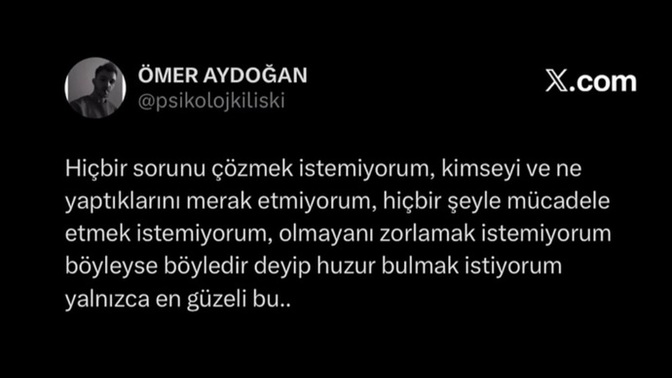 Hiç hayatınızda olmayanı zorladınız mı?