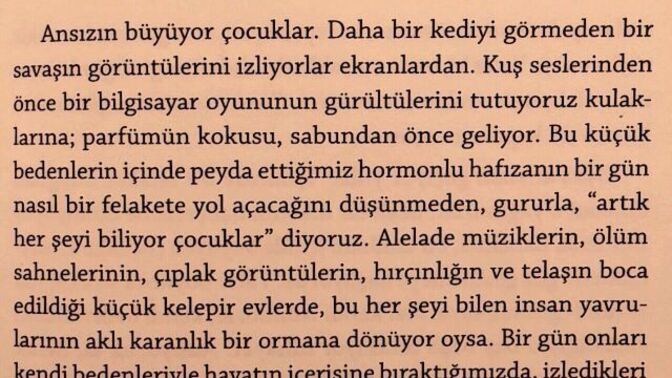 Sizce çocuklarımızı daha iyi bir dünyada yetiştirmek için neler yapmalıyız?