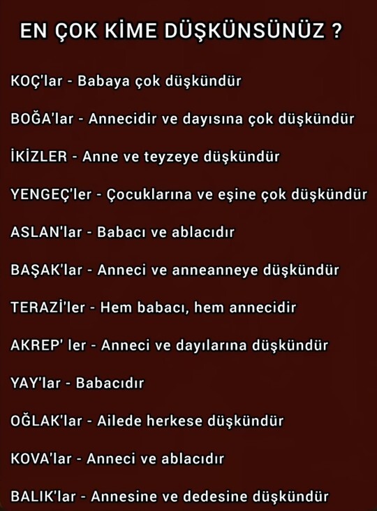 Sen en çok kime düşkünsün?