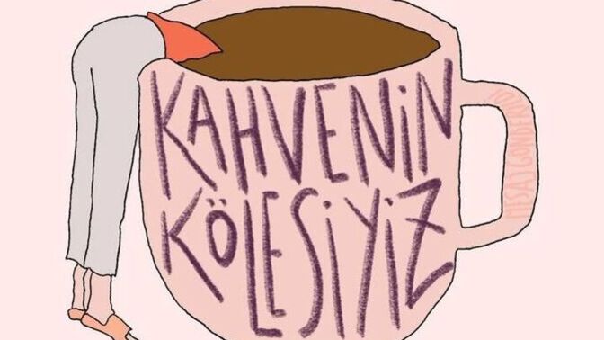 Haftanın ilk kahveleri içildi mi?