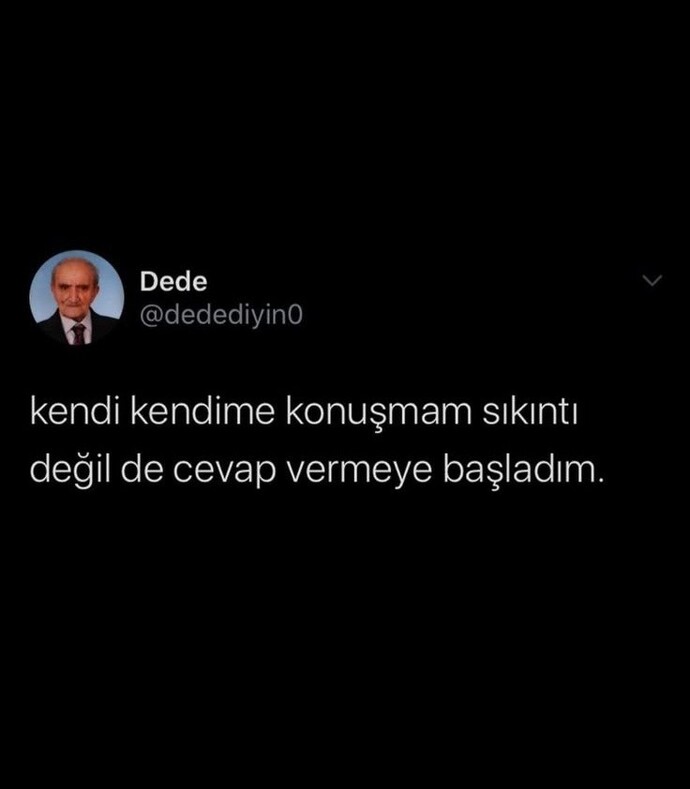 Kendi kendinize konuştuğunuz oluyor mu?