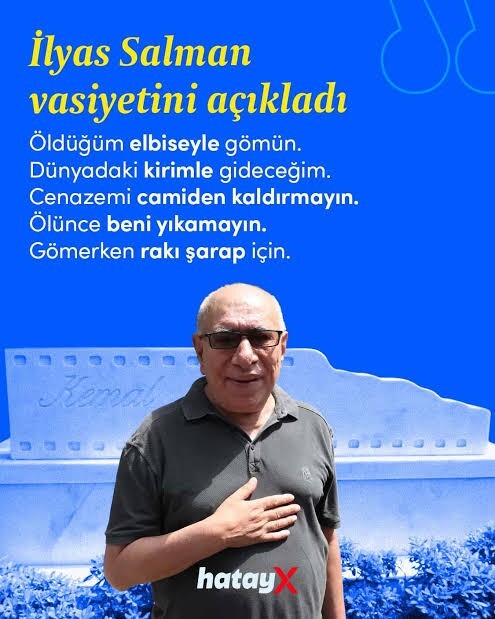 İlyas Salmanın vasiyeti hakkındaki düşünceleriniz?