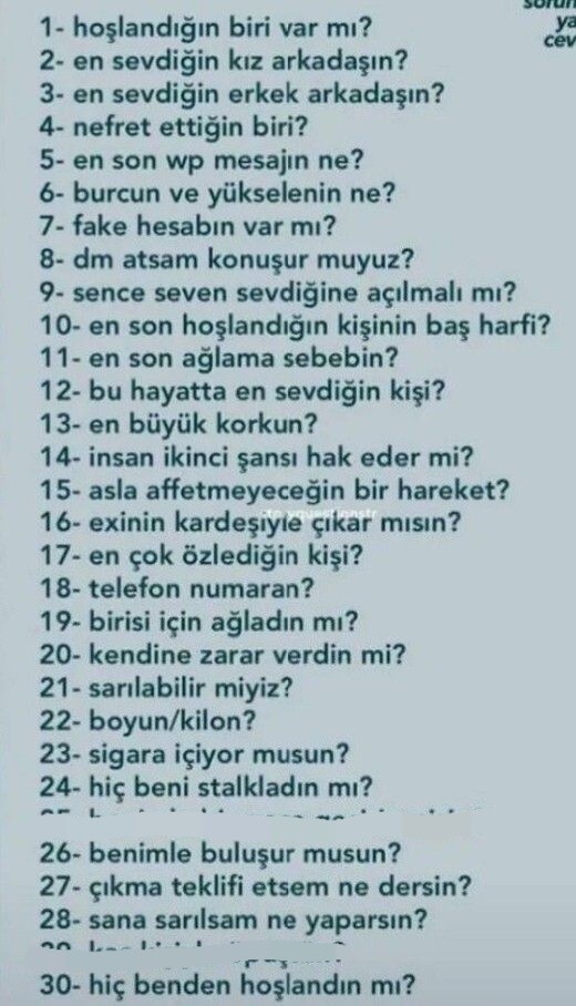 Bana bir soru soracak olsaydın hangisini sorardın?