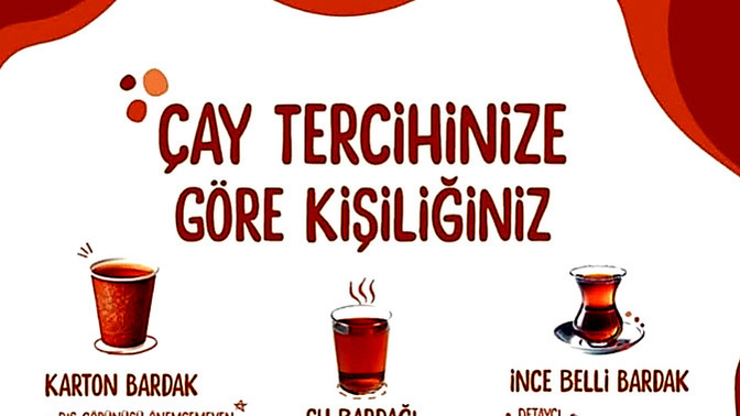 Çay tercihine göre kişiliğiniz nasılmış?