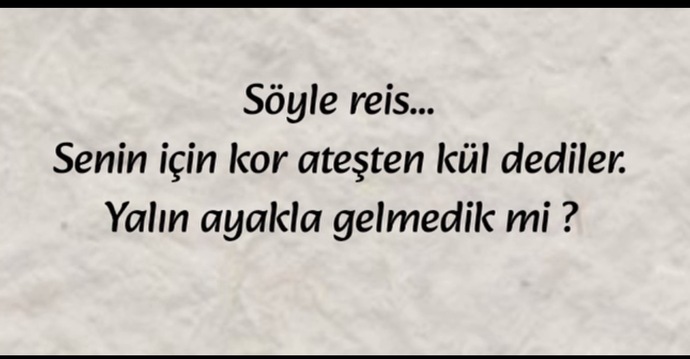 Bile bile ateşe yürüdün mü hiç?