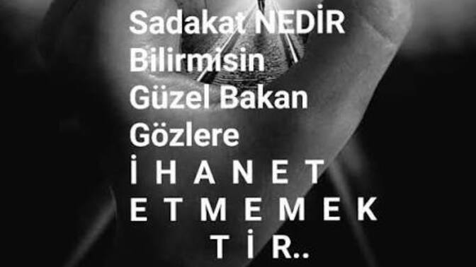Sana göre sadakat tam olarak nedir, birine sadık olmak ne anlama gelir?