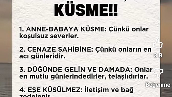 Hayatınızda ne olursa olsun asla küsemem dediğiniz birileri var mı?