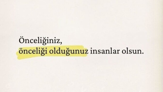 Hayattaki ilk önceliğiniz nedir?